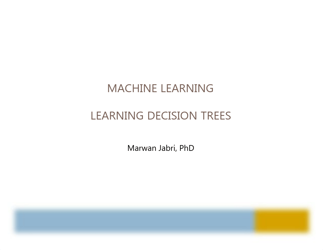 02_2 Decision Trees - machine learning-2014sp.pdf_dhgjhfnc0on_page1