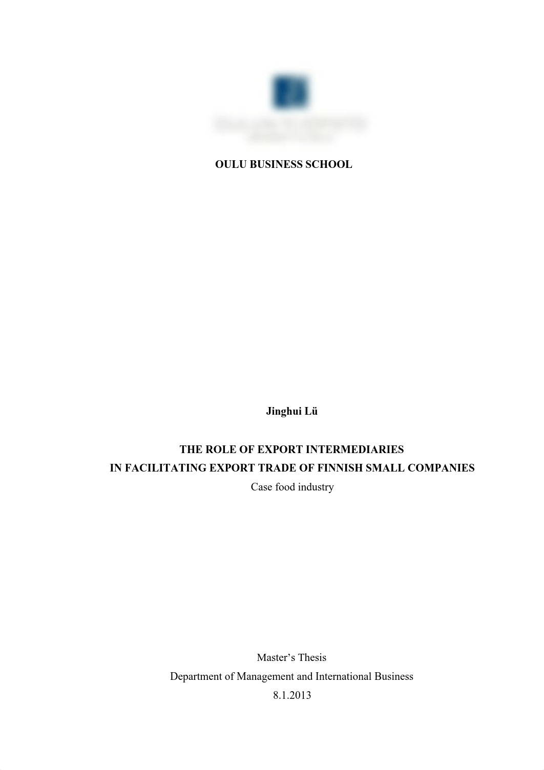 THE ROLE OF EXPORT INTERMEDIARIES IN FACILITATING EXPORT TRADE OF FINNISH SMALL COMPANIES.pdf_dhgvysduc3d_page1