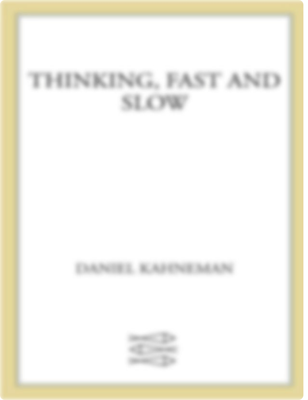 Thinking, Fast and Slow by Daniel Kahneman (z-lib.org).epub.pdf_dhia4o897ky_page1