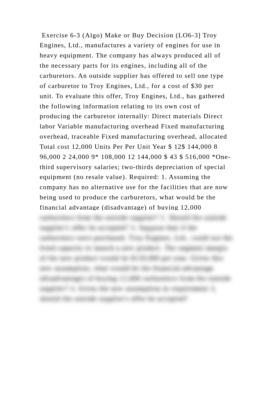 Exercise 6-3 (Algo) Make or Buy Decision (LO6-3] Troy Engines, Ltd., .docx_dhim64172gv_page2