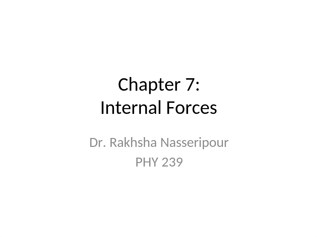 Ch 7 Lecture - Internal Forces-1.pptx_dhinj339636_page1