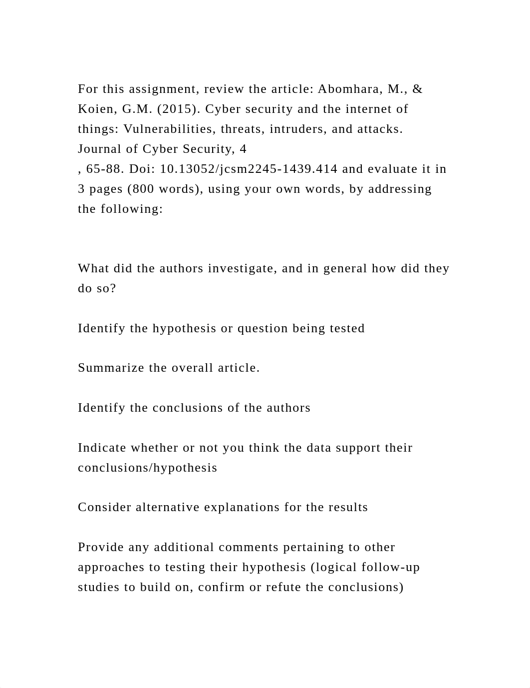 For this assignment, review the article Abomhara, M.,  & Koien, G.M.docx_dhizjn0atc9_page2