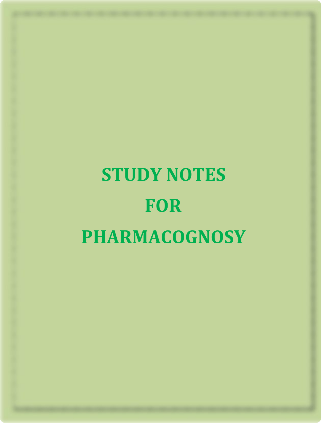 Study Notes for Pharmacognosy.pdf_dhj0trmztoi_page1