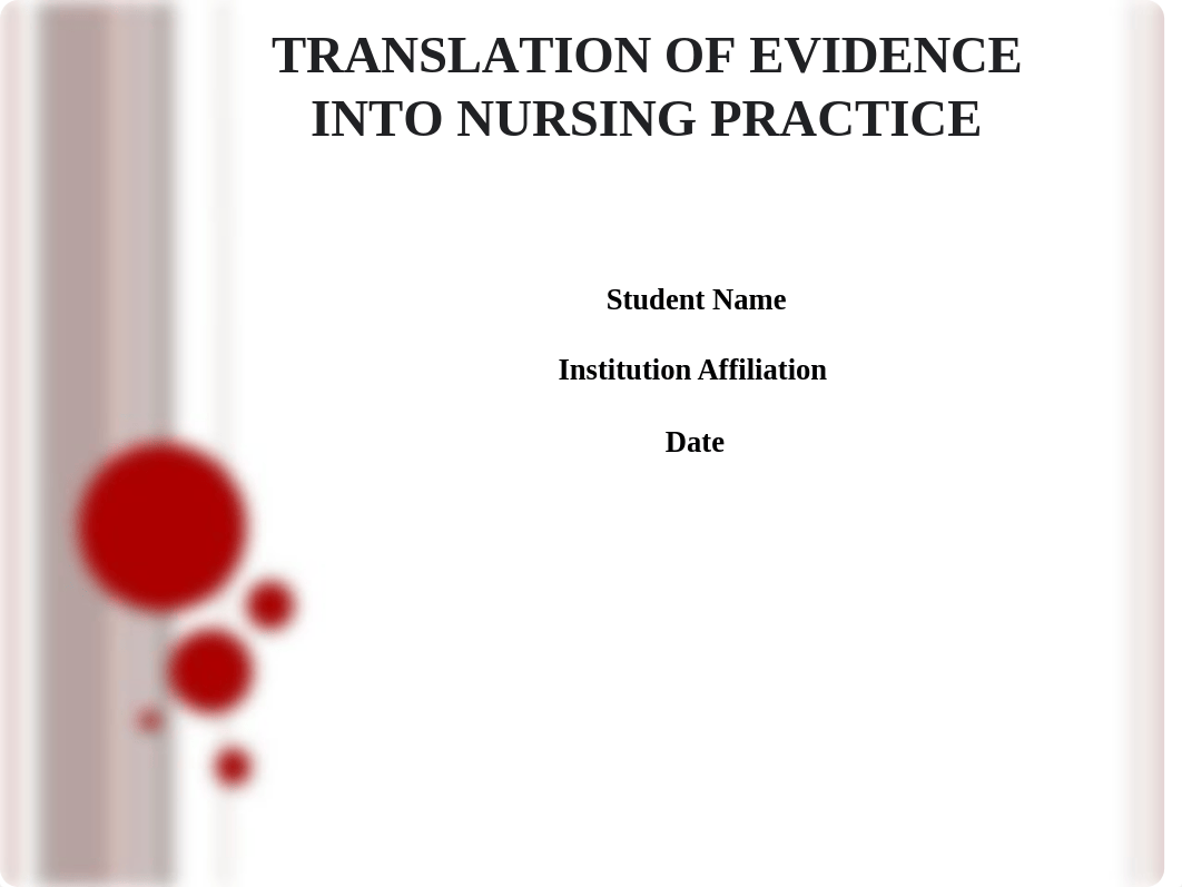 Translation of Evidence into Nursing Practice-Revised.pptx_dhlwwnh8wcs_page1