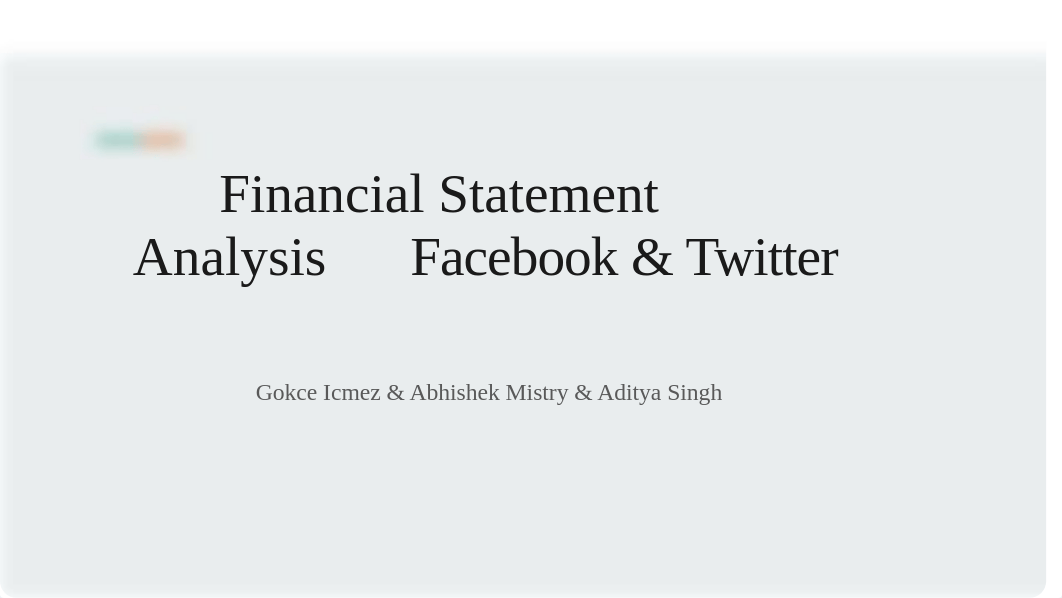 Financial Statement Analysis - Facebook & Twitter.pptx_dhm1bbgu9ho_page1