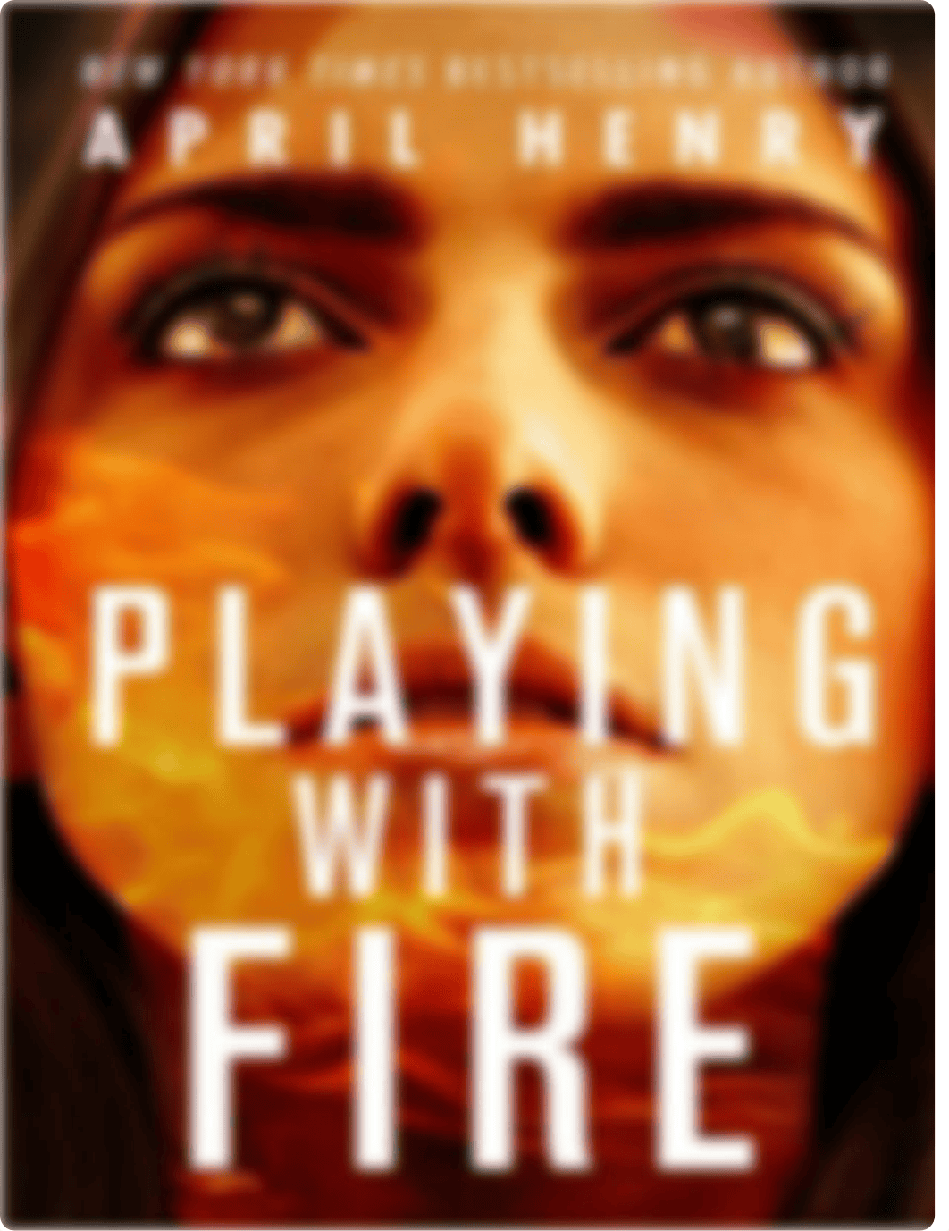 Kami Export - Playing With Fire by April Henry.pdf_dhmeoaxi3yp_page1