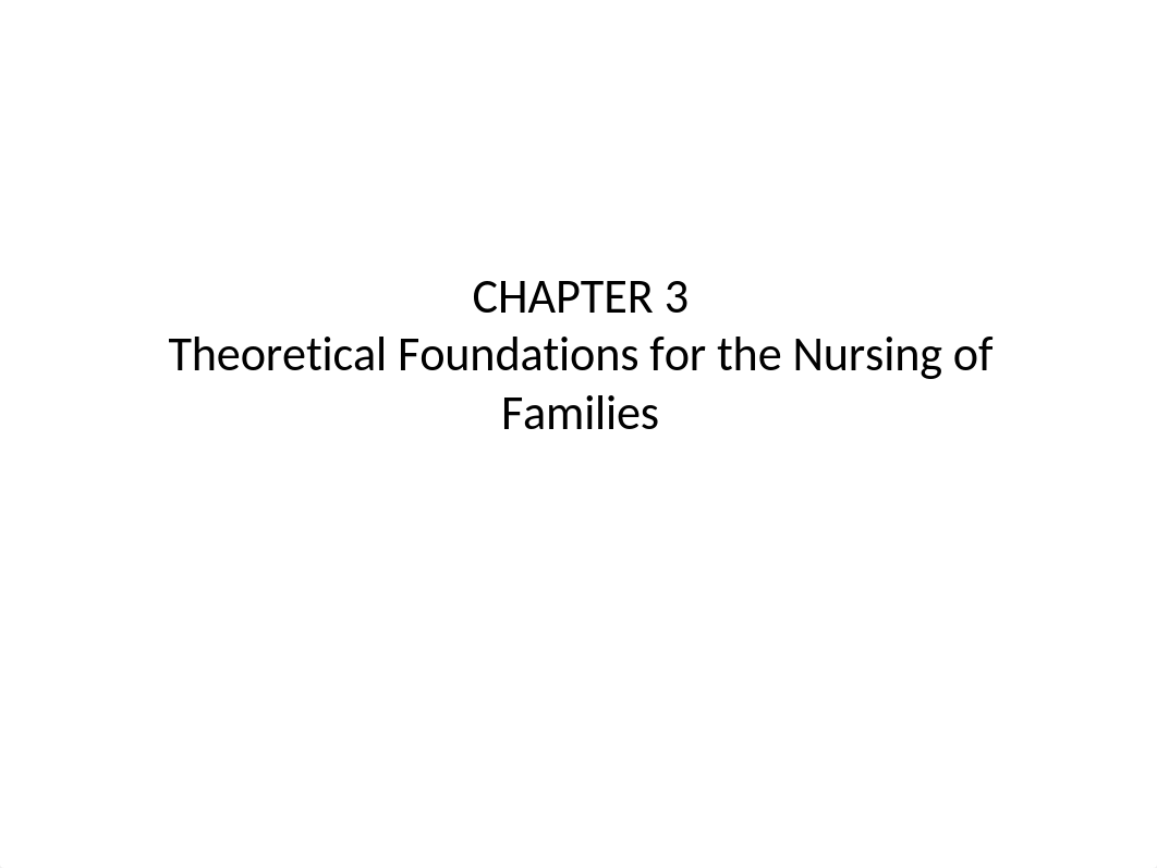 Chapter 3 Theoretical Foundations for the Nursing Families(1)_dhmuvpgknfz_page1