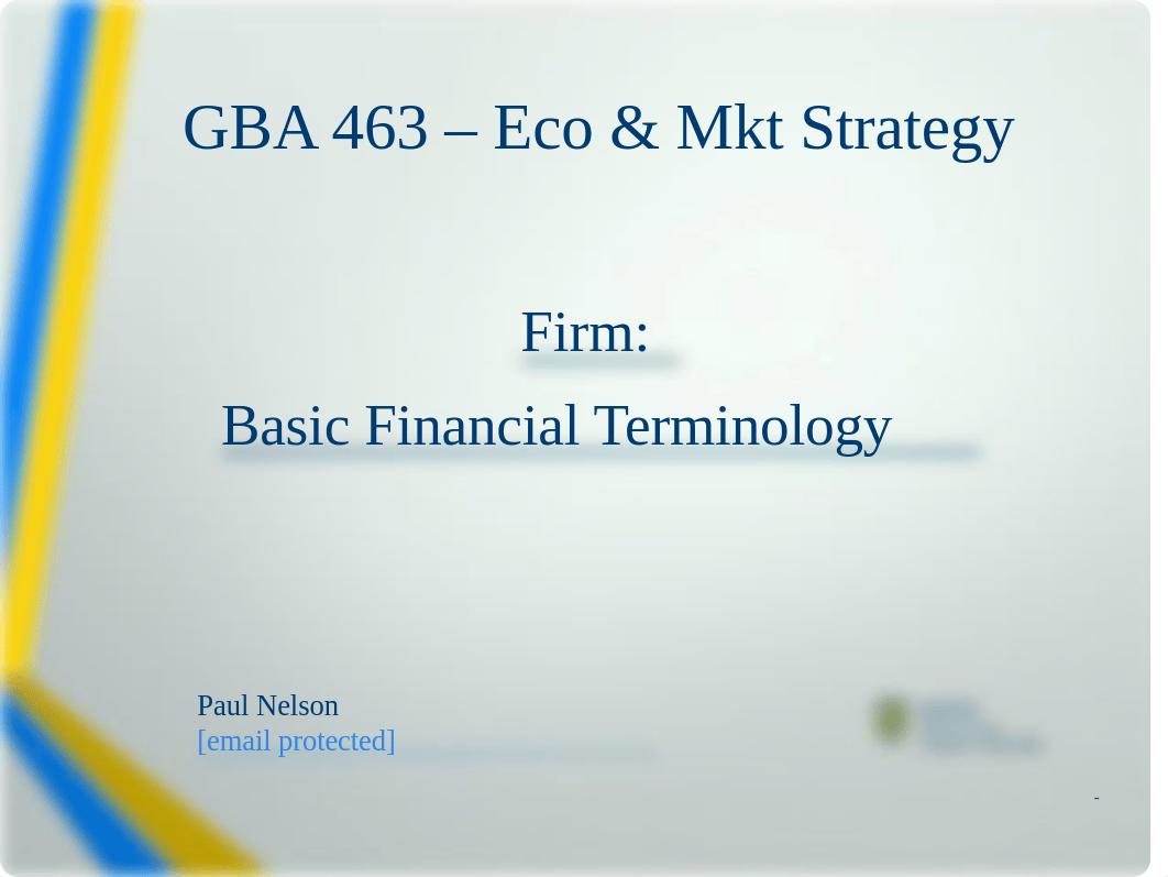 GBA463  3 Firm-Basic Financial Termnology(2).pptx_dhmv9yodkw5_page1