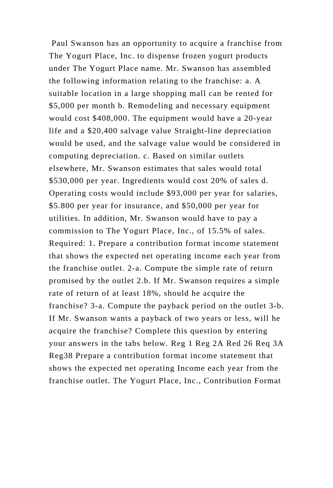 Paul Swanson has an opportunity to acquire a franchise from The Yogur.docx_dhnet8bmrhg_page2