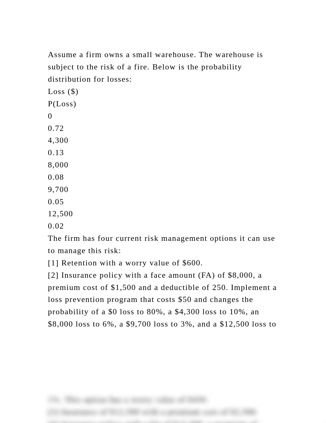 Assume a firm owns a small warehouse. The warehouse is subject to th.docx_dhon7miazdu_page2