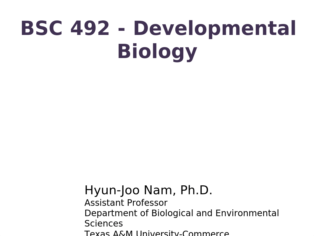 BSC 492 Developmental Biology Chapter 6 (1).pptx_dhoqbnv3199_page1