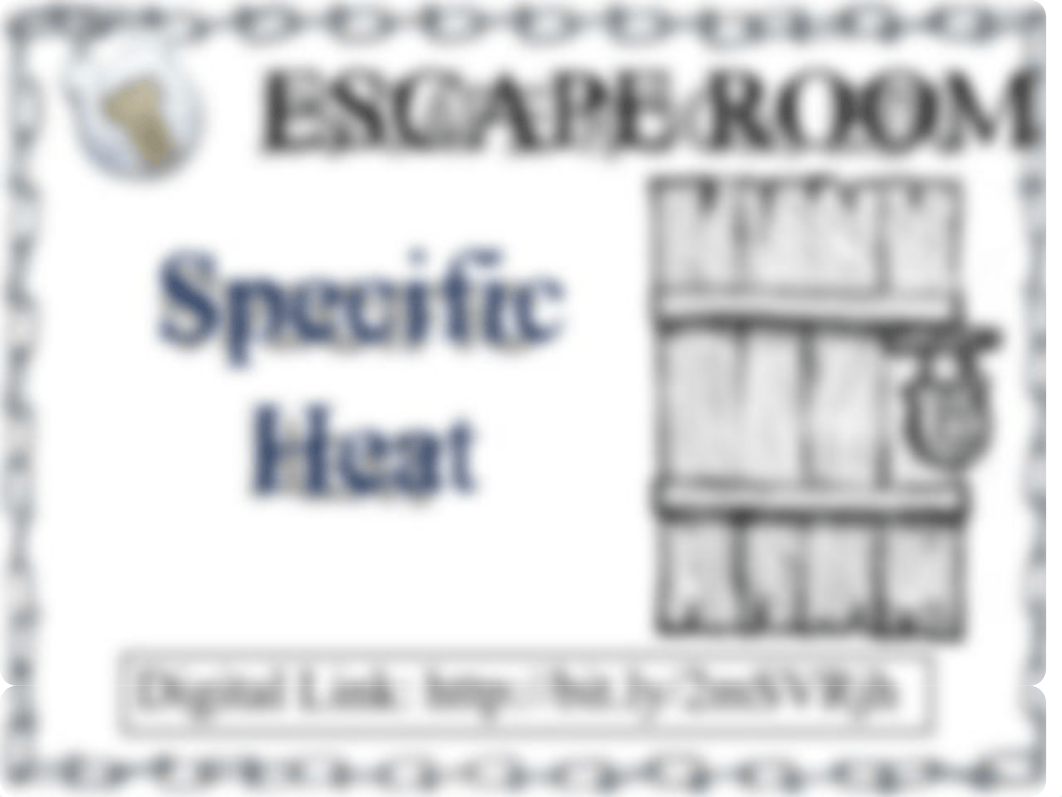 12 - Specific Heat Activity_ High School Chemistry Escape Room Game (Heat Capacity).pdf_dhpc3m6pac8_page4