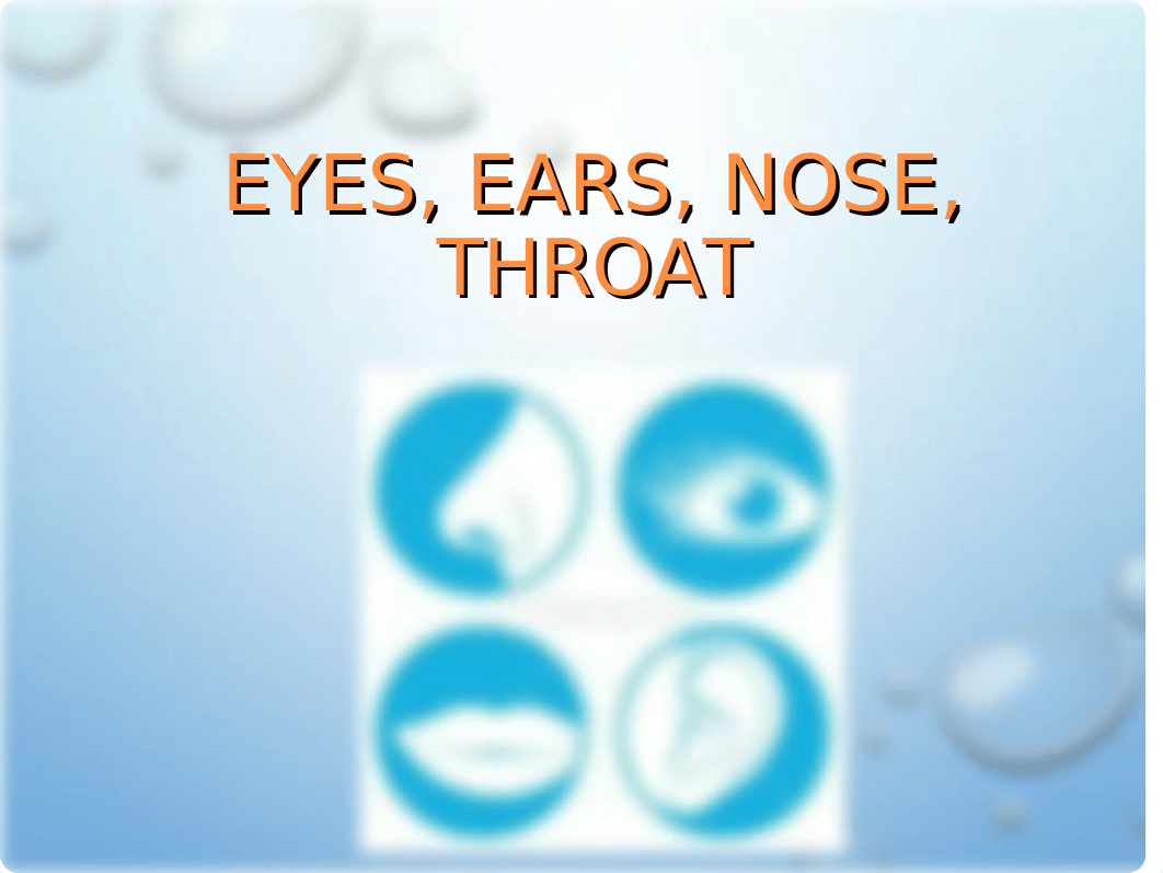 Eyes Ears Nose Throat Fall 2016 (1).ppt_dhpf7rhucgu_page1