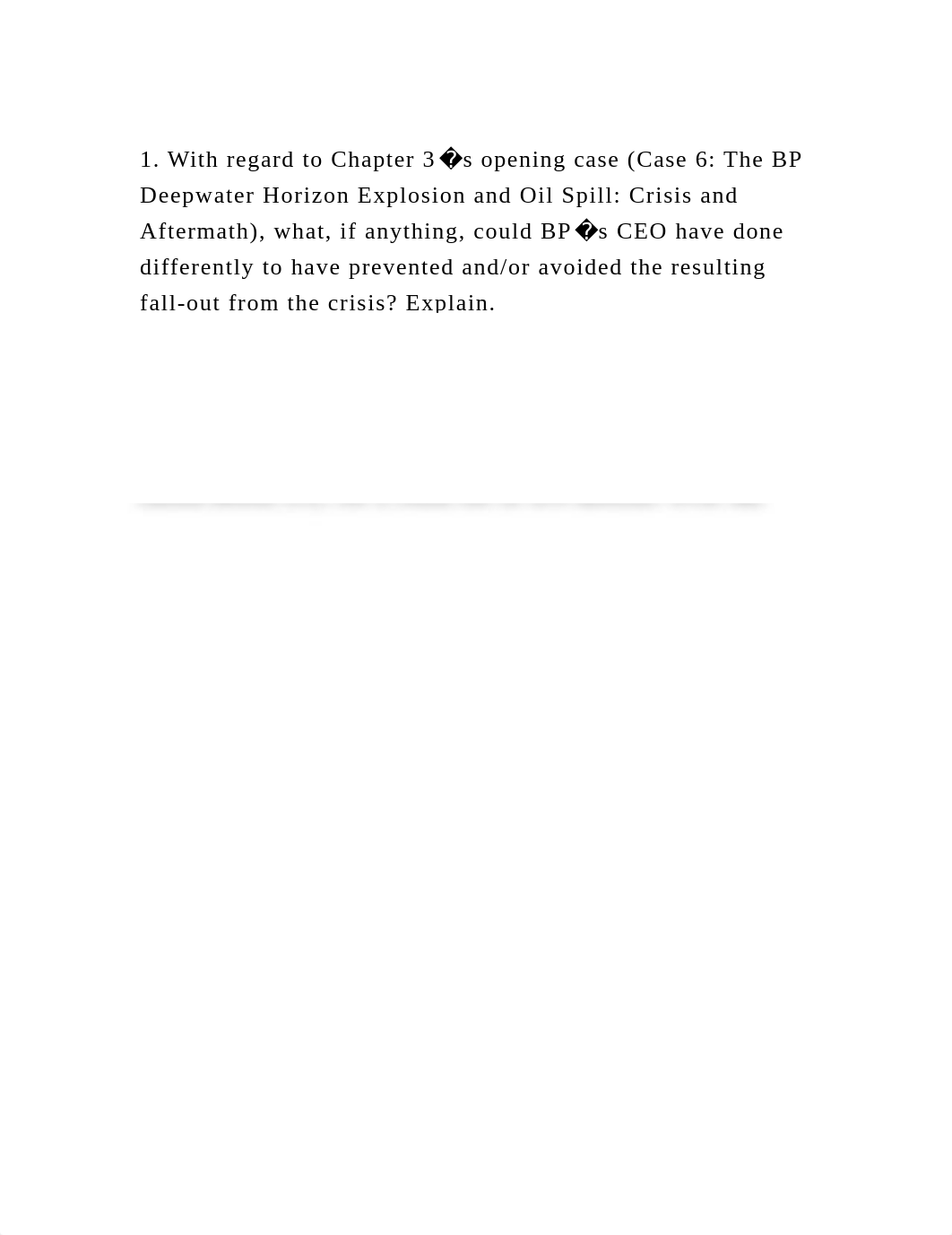 1. With regard to Chapter 3�s opening case (Case 6 The BP Deepwater.docx_dhpgzzxhfs3_page2