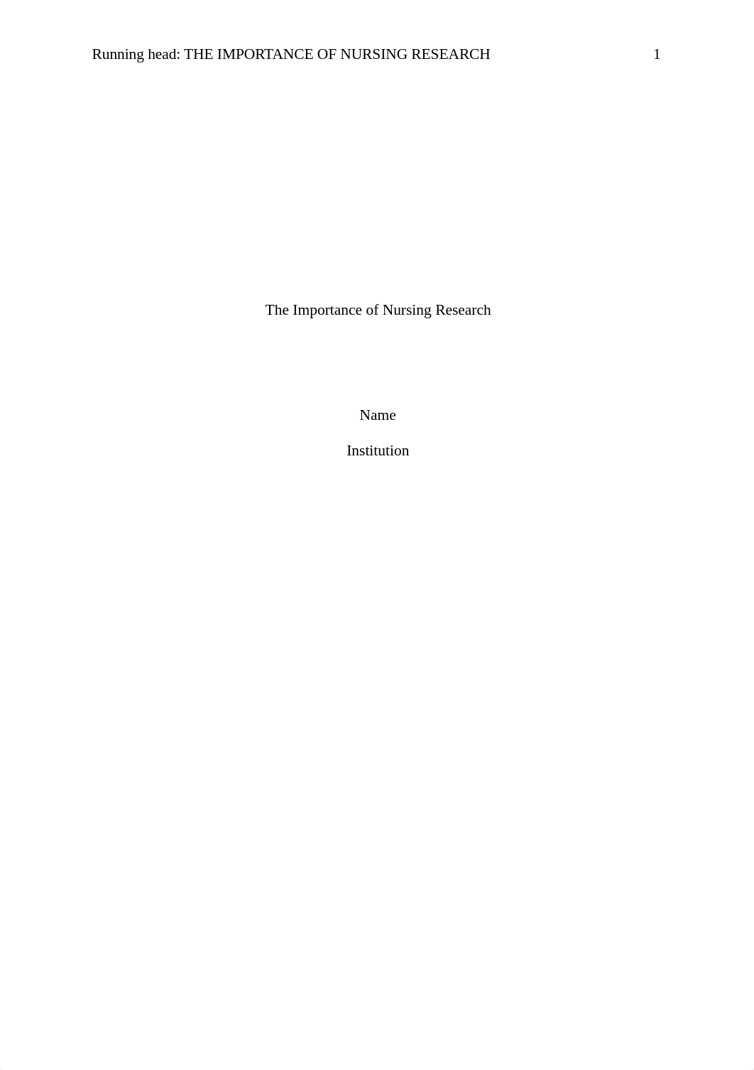 APA The Importance of Nursing Research.docx_dhq77hzvqou_page1