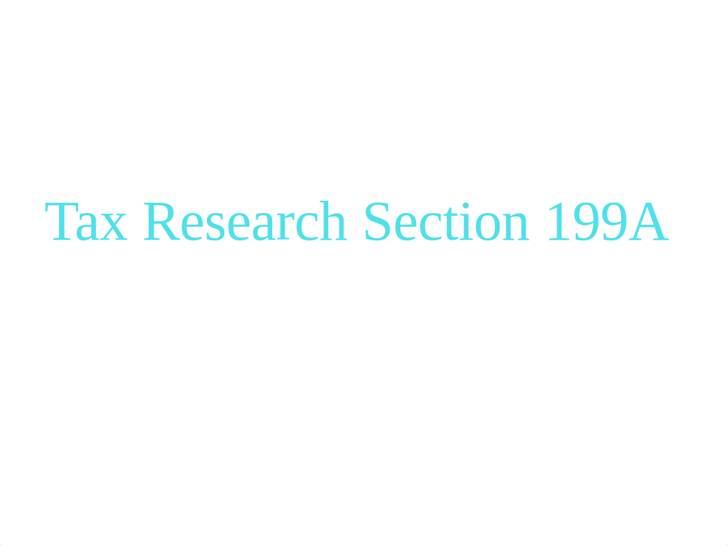 Tax Research Section 199A PPT - Group 3.pptx_dhqrf1uta88_page1