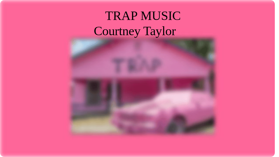 TRAP MUSIC.pptx_dhryyd9fwwz_page1