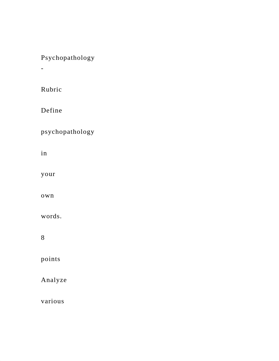 Psychopathology - RubricDefine psychopathology in your own words.docx_dhsb999gyk5_page3