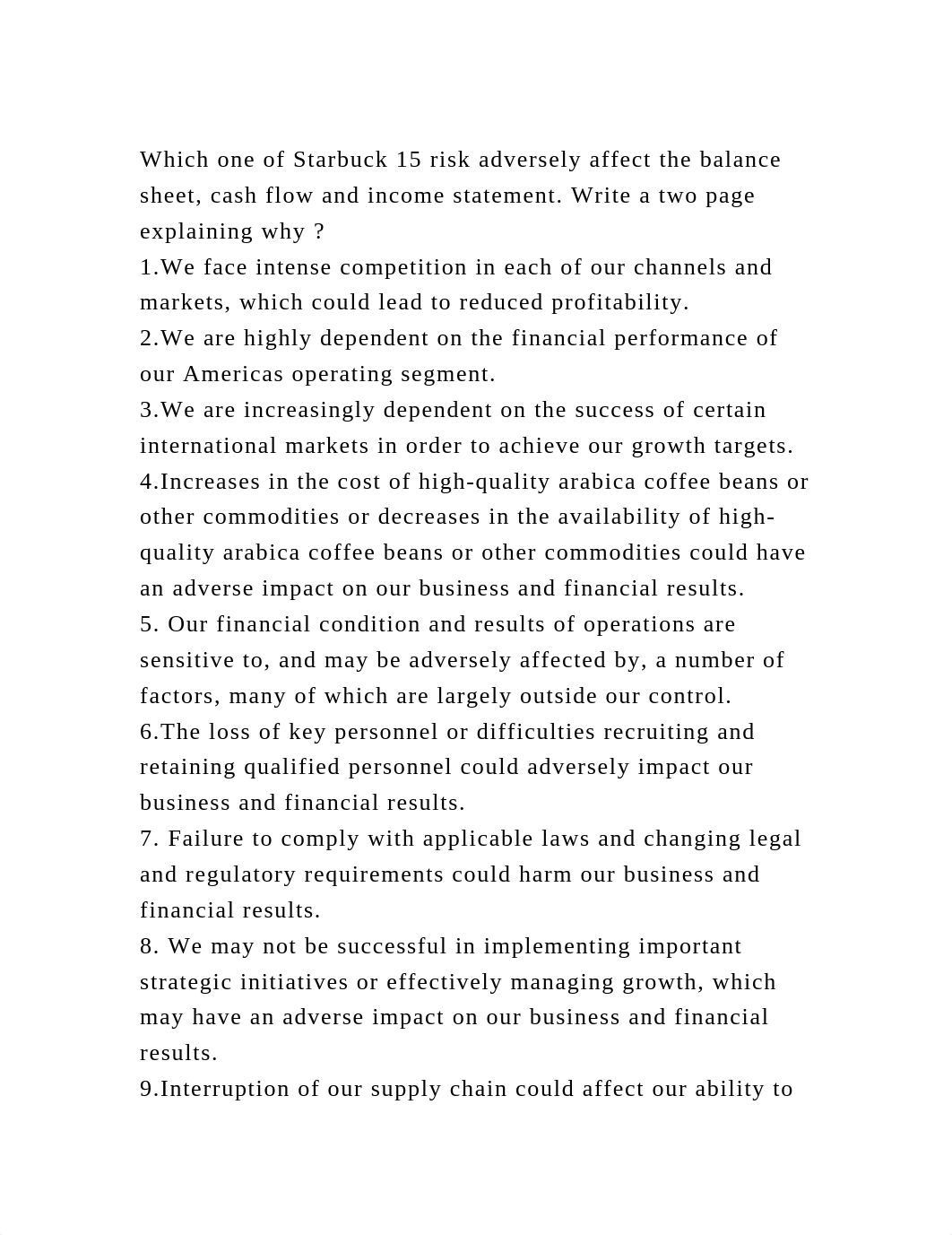 Which one of Starbuck 15 risk adversely affect the balance sheet, ca.docx_dhsdszunzfd_page2