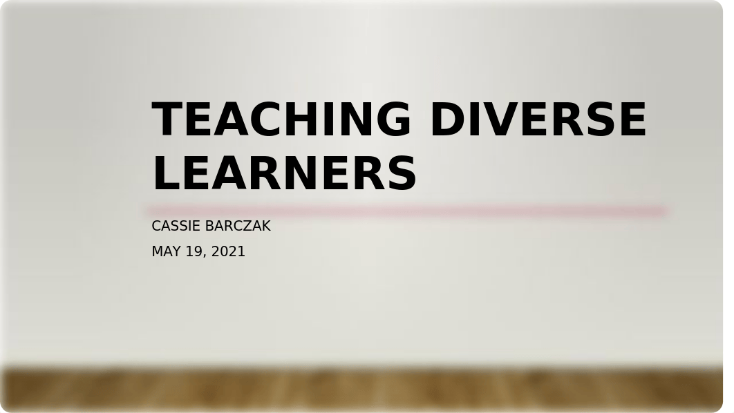 Teaching Diverse Learners PowerPoint Presentation.pptx_dht7yleol6b_page1