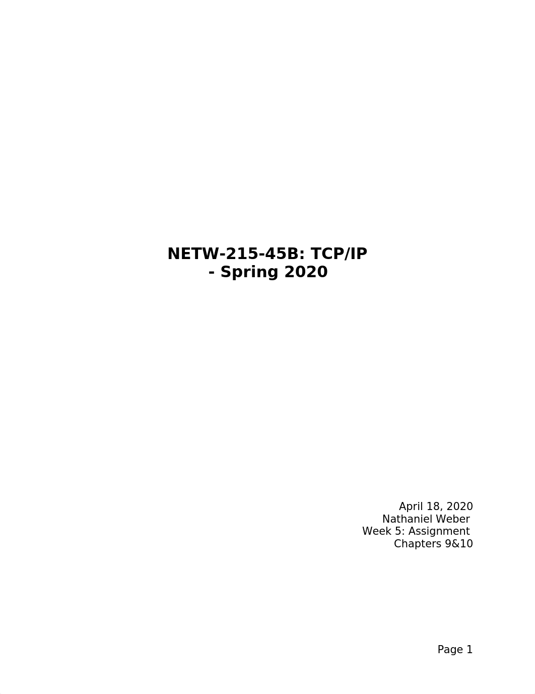 Nathaniel Weber_TCP IP_Week 5 Assignment_Chapter 9 and 10_4.29.20.docx_dhu3kklykr3_page1