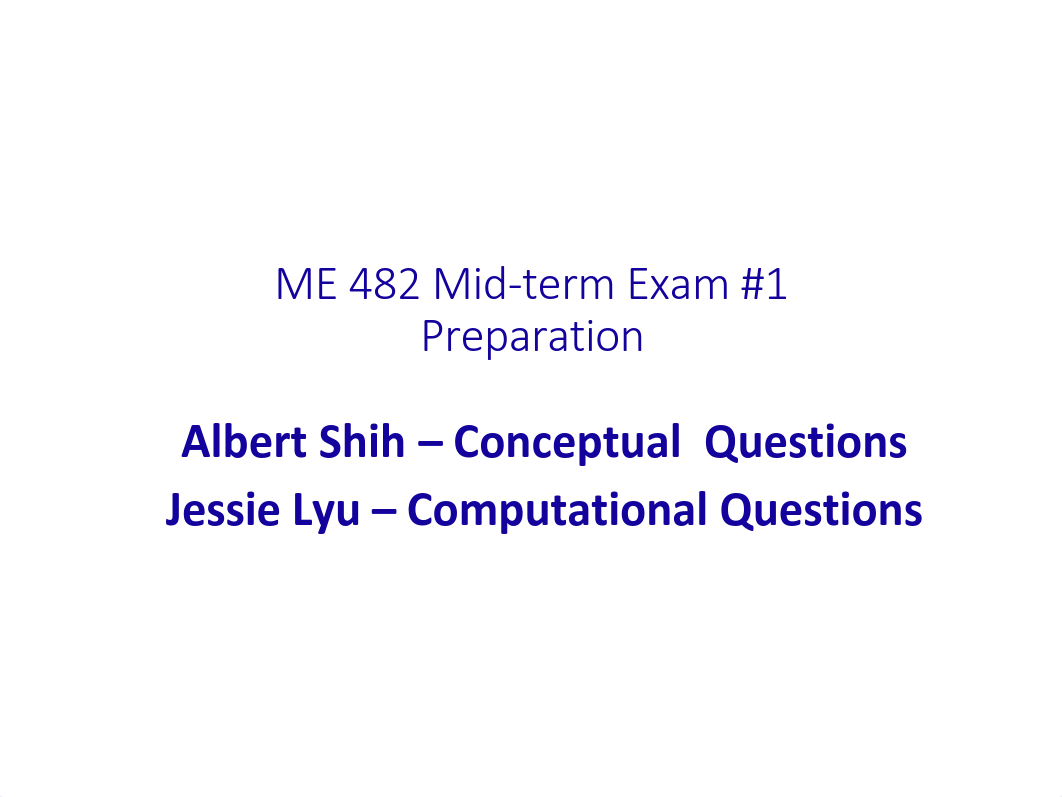 ME482 midterm exam #1 - Review Session.pdf_dhulczkhg4r_page1