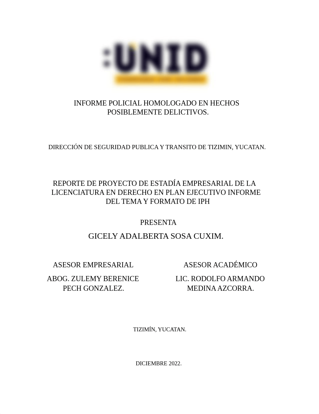 REPORTE DE PROYECTO DE ESTADÍA EMPRESARIAL DE LA LICENCIATURA EN DERECHO EN PLAN EJECUTIVO INFORME D_dhvhfb3clf2_page1