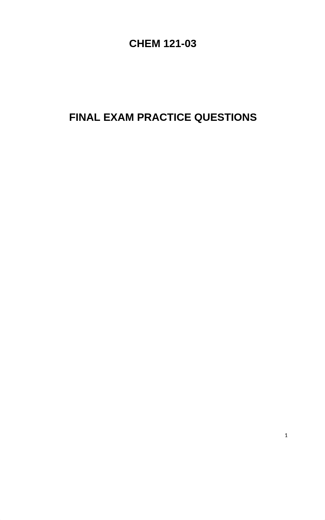 Chem 121 03 - Final Exam Practice Questions_dhw1jx3vg50_page1