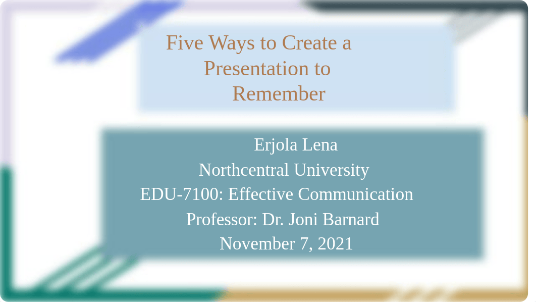 EDU 7100 Week 6_ Five ways to Create a Presentation.pptx_dhw7zhvvog3_page1