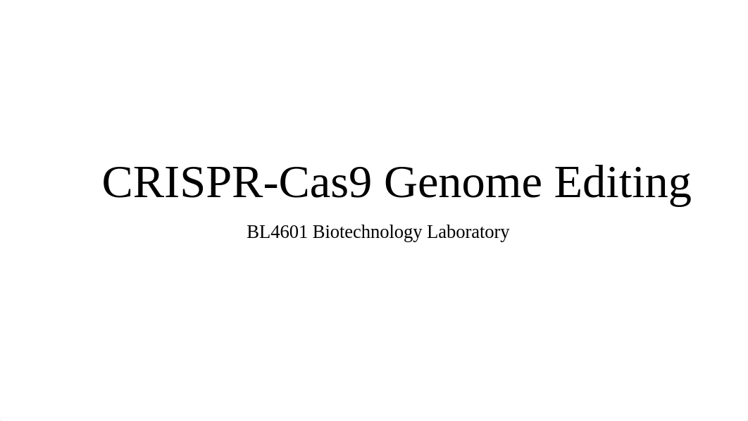 CRISPR-Cas9 Genome Editing Experiments.pdf_dhwgj7wl1vh_page1