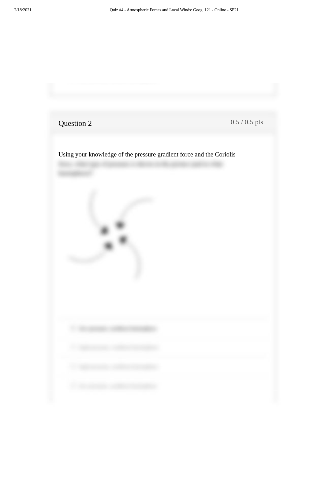Quiz #4 - Atmospheric Forces and Local Winds_ Geog. 121 - Online - SP21.pdf_dhxlilentnb_page2