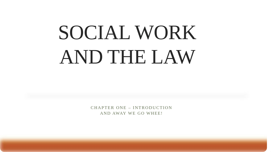 SOCIAL WORK AND THE LAW POWERPOINT WITH SYLLABUS.pptx_dhxr33z0ism_page1