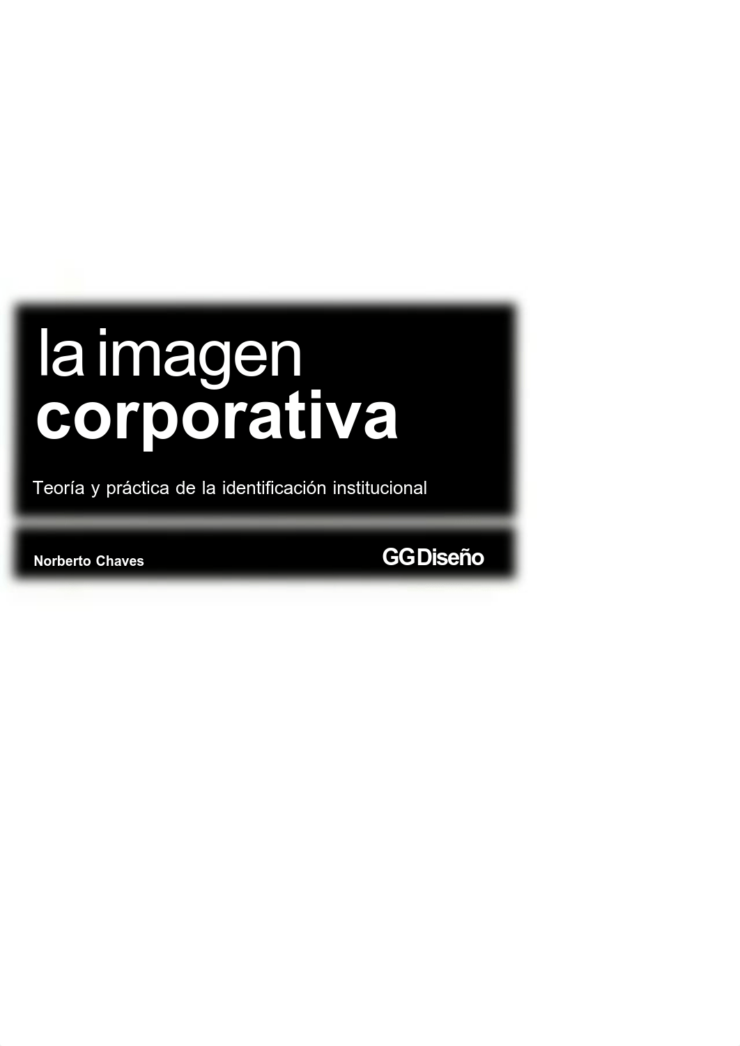 Chaves-2010-La-imagen-corporativa.-Teoría-y-práctica-de-la-id.pdf_dhzfid10vj6_page4