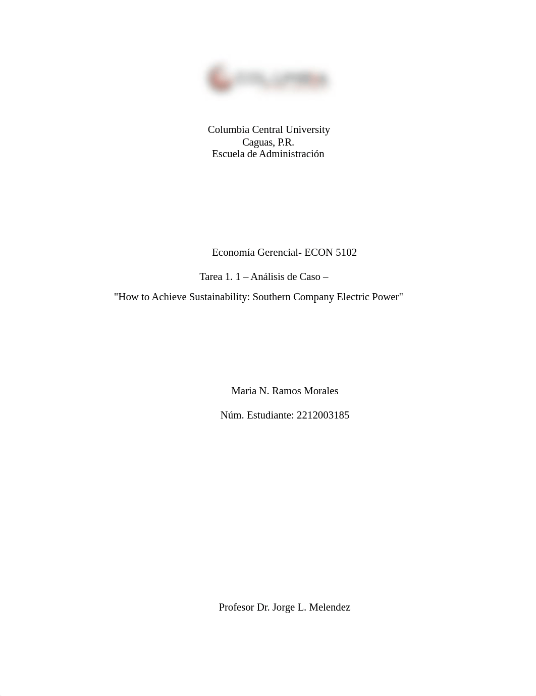 Tarea 1.1  Análisis de Caso  Cómo Lograr Sustentabilidad Southern Company Electric Power.docx_di0b9kr9e38_page1