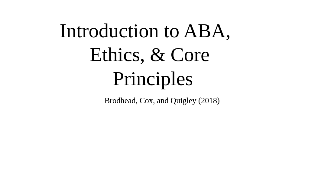 Ch-1-Introduction-to-ABA-Core-Ethical-Principles (4).pptx_di0o2qzftn5_page1