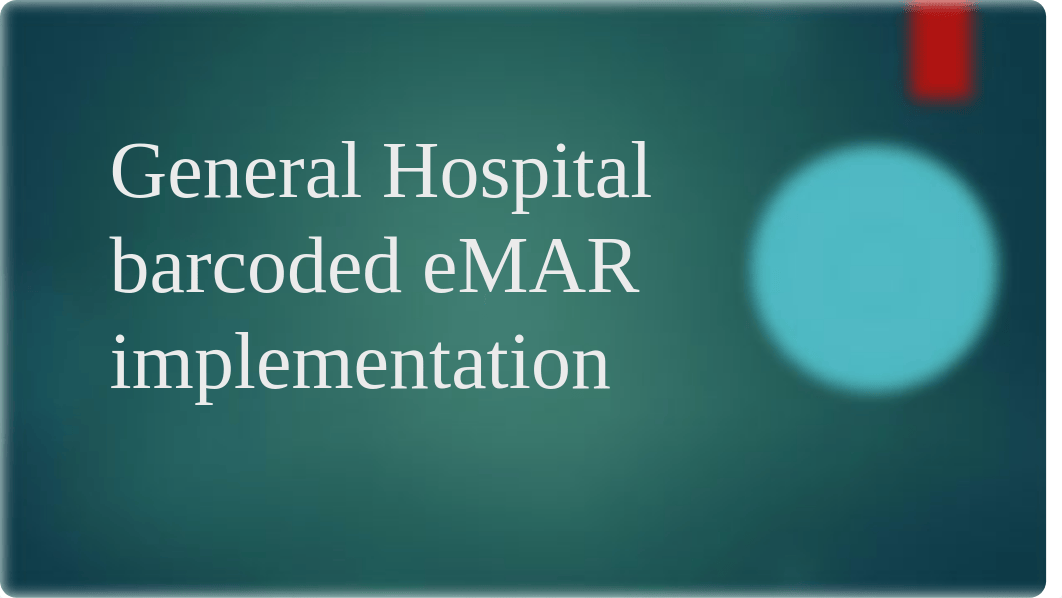 General Hospital barcoded eMAR implementation.pdf_di12okvgkxi_page1