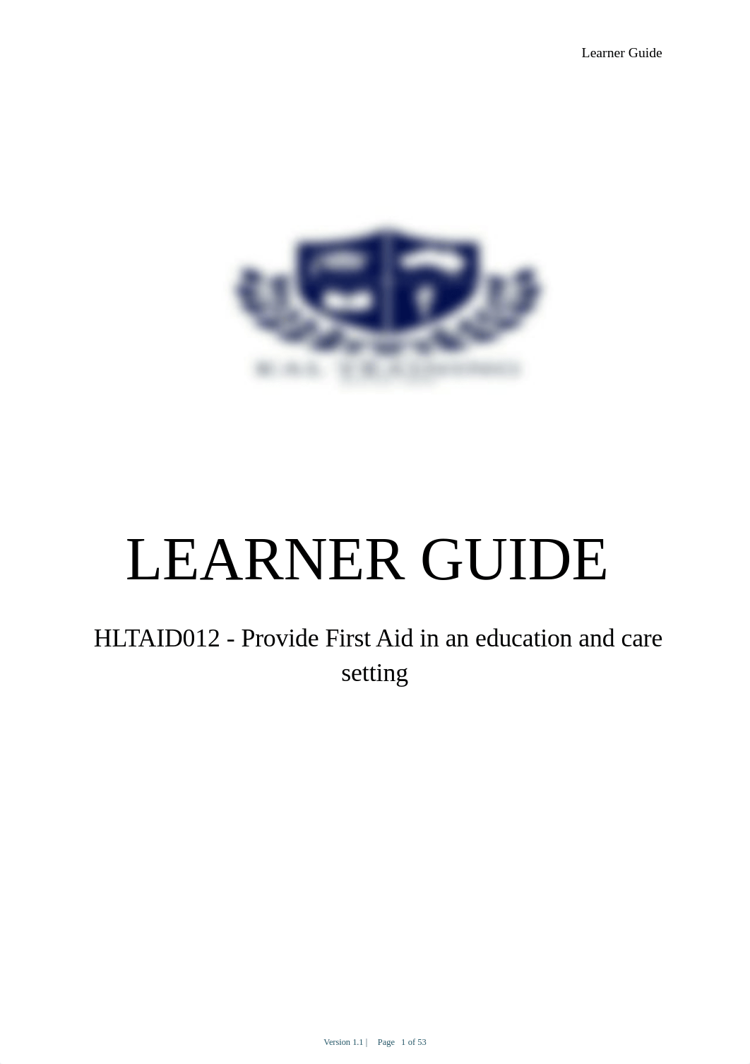 Learner Guide HLTAID012 - Provide First Aid in an education and care setting.docx_di1daq20w90_page1