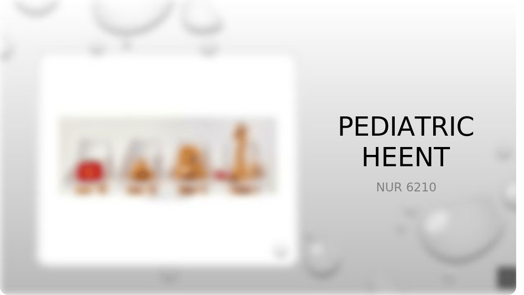 Pediatric HEENT Voiceover ppt.pptx_di274miozp4_page1