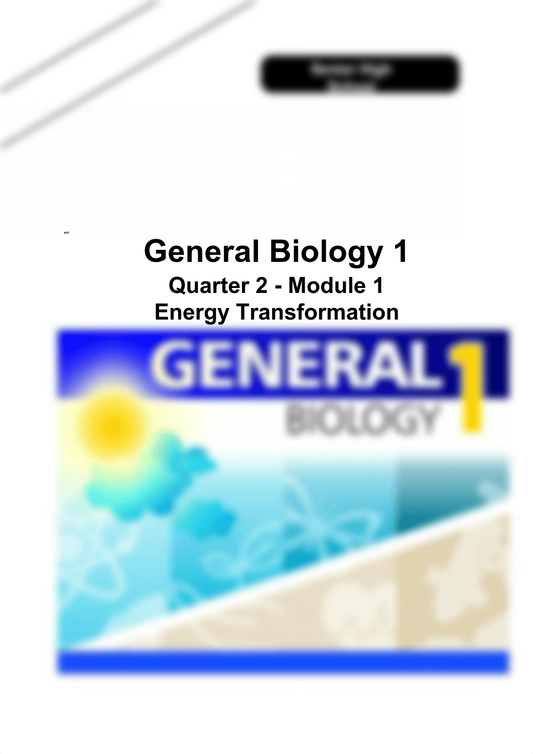 GeneralBiology1_Q2_M1_Energy-Transformation_v5.docx.pdf_di2q9gxhypq_page1