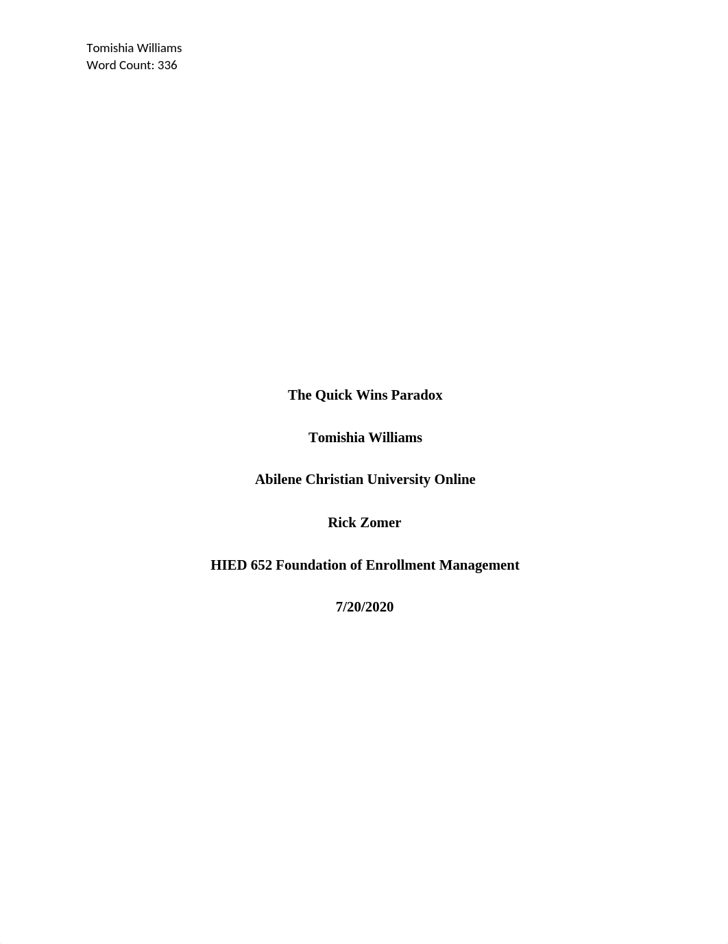 HIED 625_W3_A5_Williams_T_The Quick Wins Paradox .docx_di37aoji0p1_page1