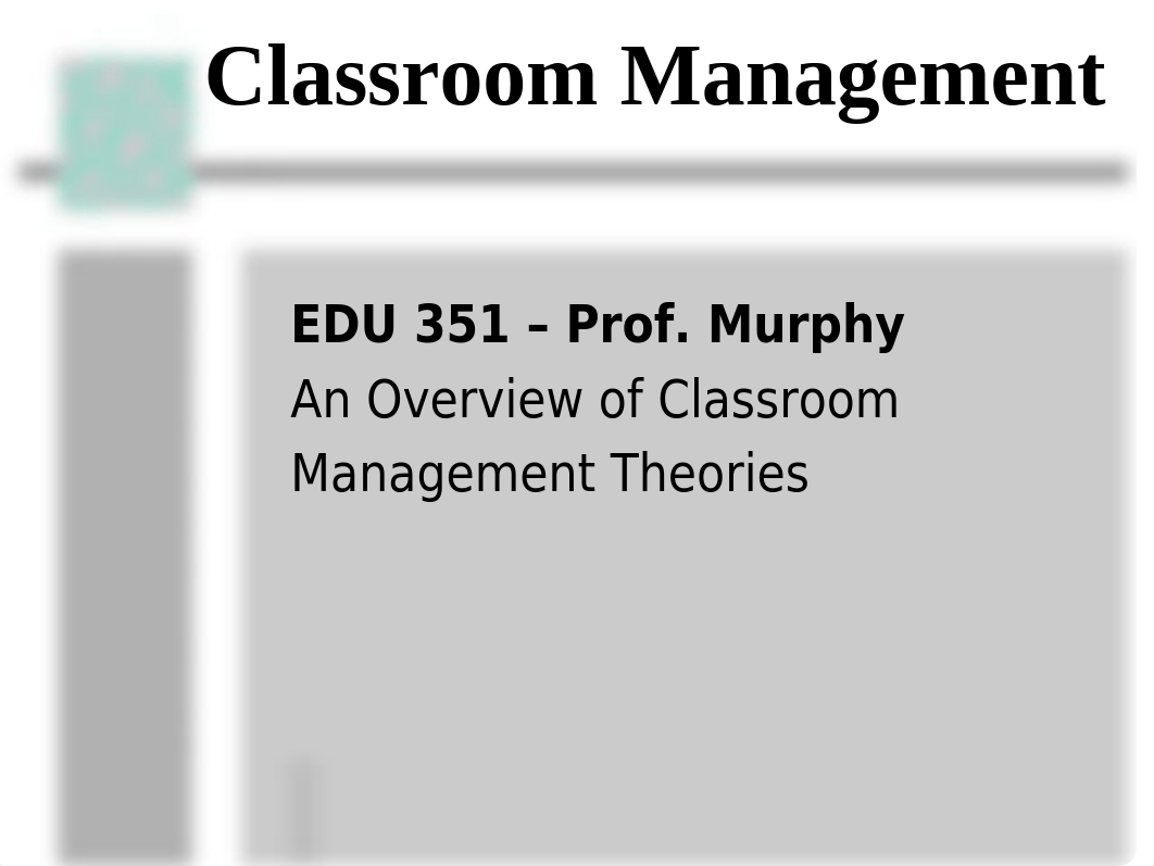 EDU 351  Classroom managment theorists_di3shov0x92_page1