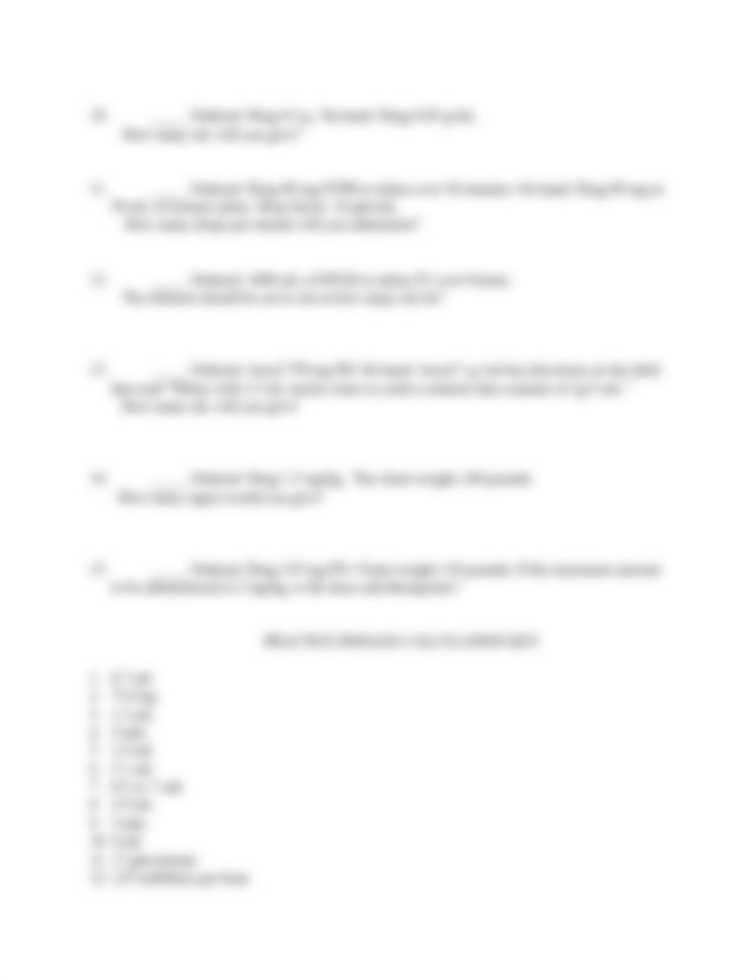 PRACTICE DOSAGE CALCULATION QUESTIONS-CID-Updated 7-2021.docx_di3uydlae0a_page2