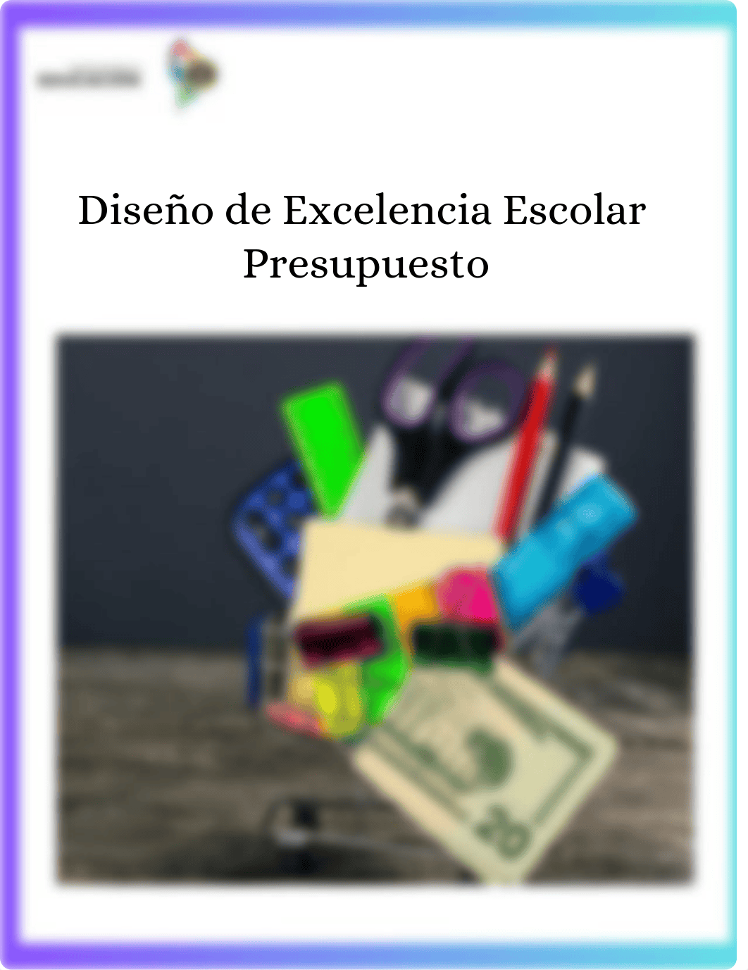 Guía Rápida - Presupuesto - Diseño de Excelencia Escolar 2023-2024.pdf_di45c2h9k0o_page1