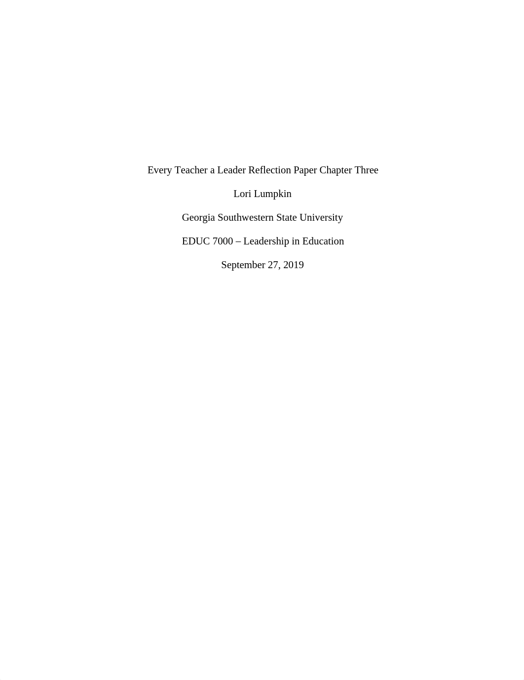 Every Teacher a Leader Reflection Paper Chapter 3 Lori Lumpkin.docx_di49djpa9sl_page1