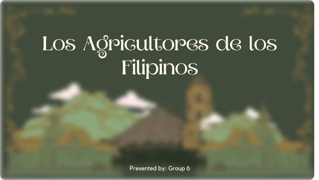 Group 6 - Los Agricultores de los Filipinos (summer class).pdf_di4f88rni7i_page1