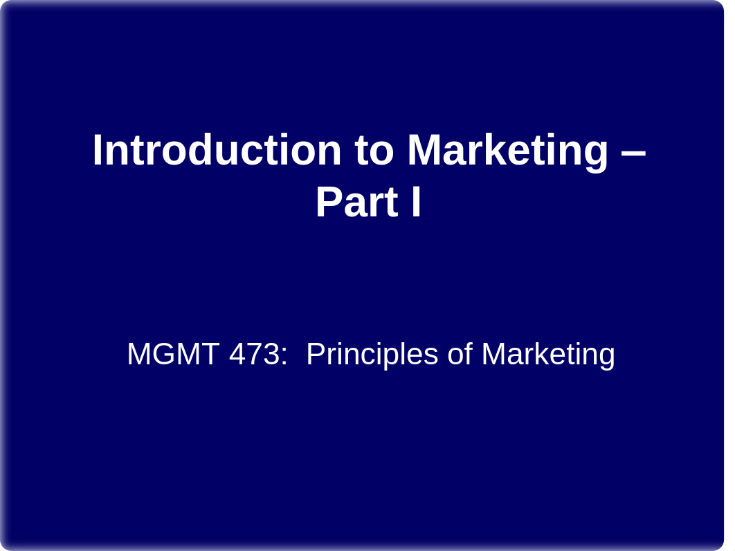 MGMT473_IntroMarketing Notes_di61zixkerf_page1