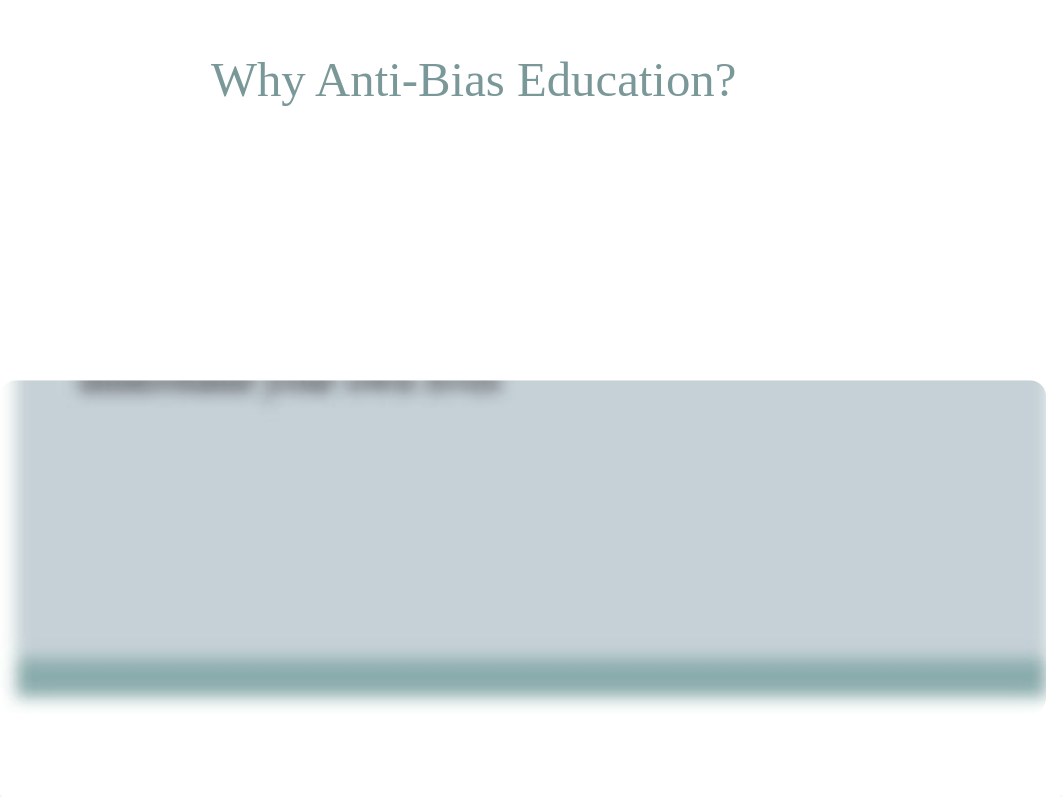 Ch. 1  CD 42.  What is Anti-Bias Education.pptx_di626jlqlyz_page2