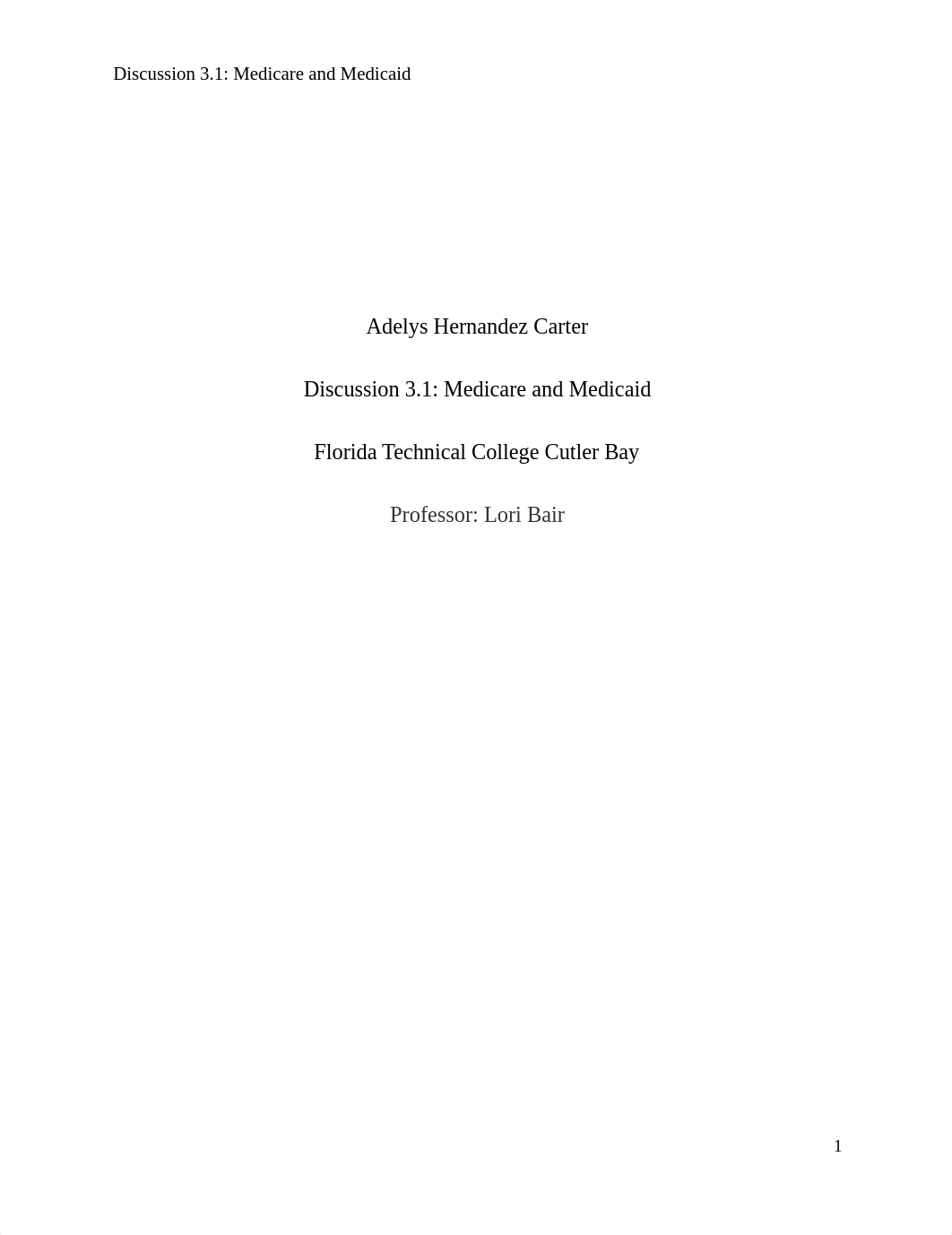 Discussion 3.1 Medicare and Medicaid.docx_di9nw3qe5sp_page1