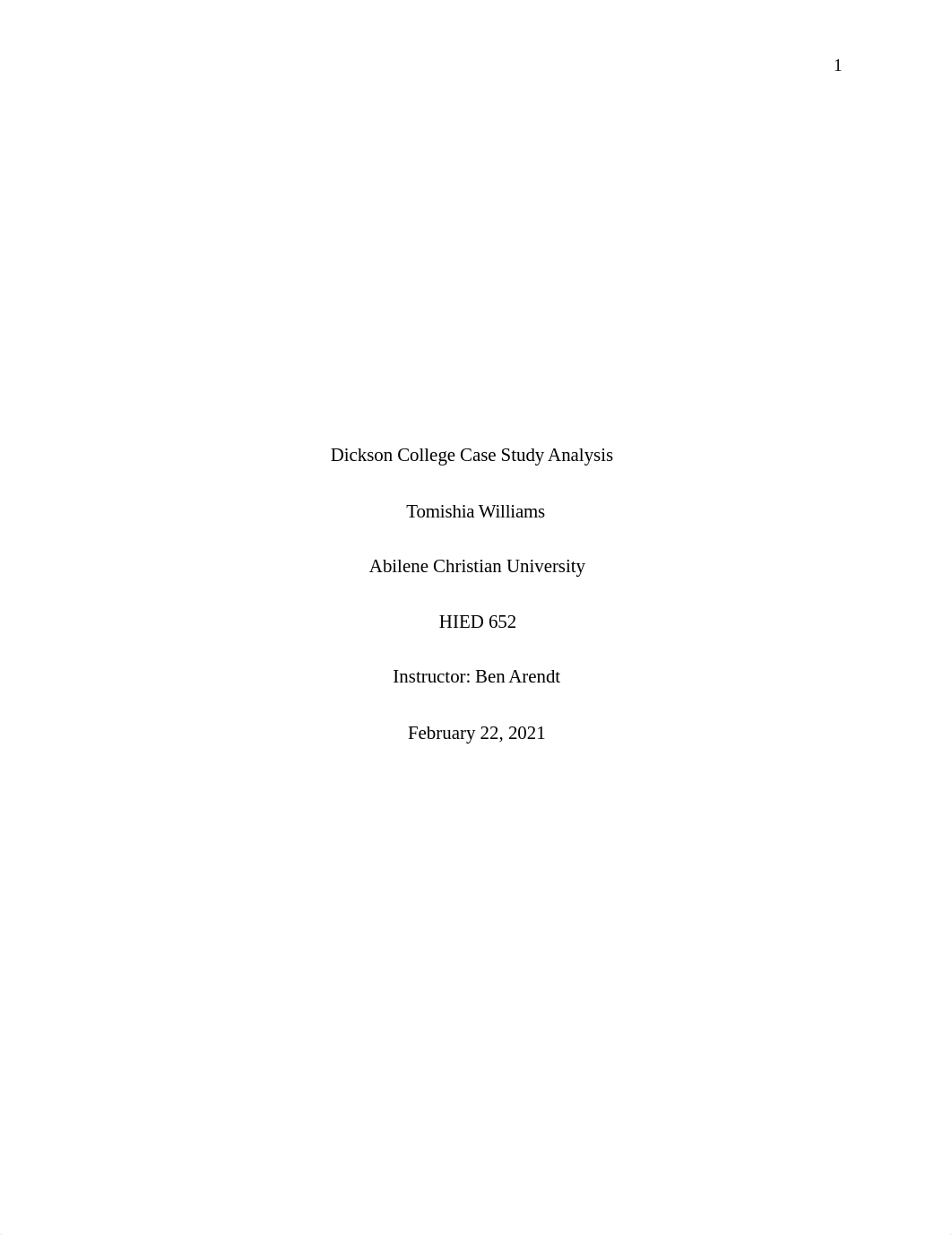 HIED 652 _T_Williams_W6 A11_Case Study_Dickinson College (2).docx_di9v24a2k2o_page1