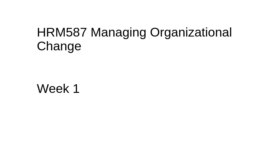 HRM587 - Week 1 Powerpoints_di9ynk0sp1y_page1